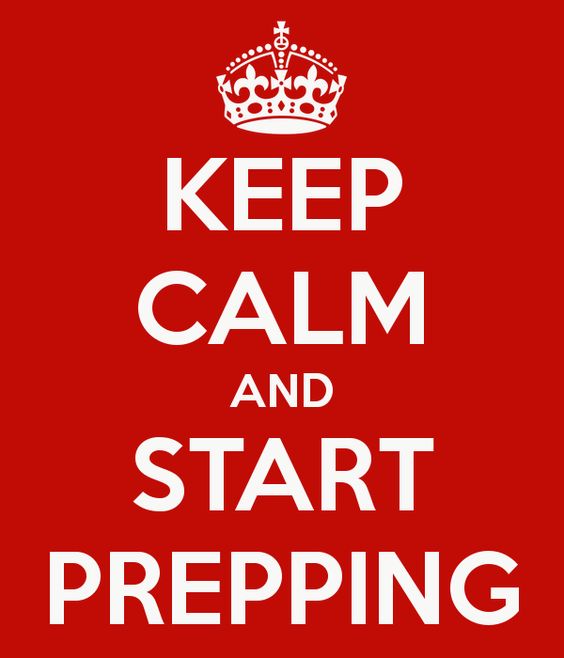 KEEP CALM START PREPPING